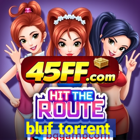 bluf torrent